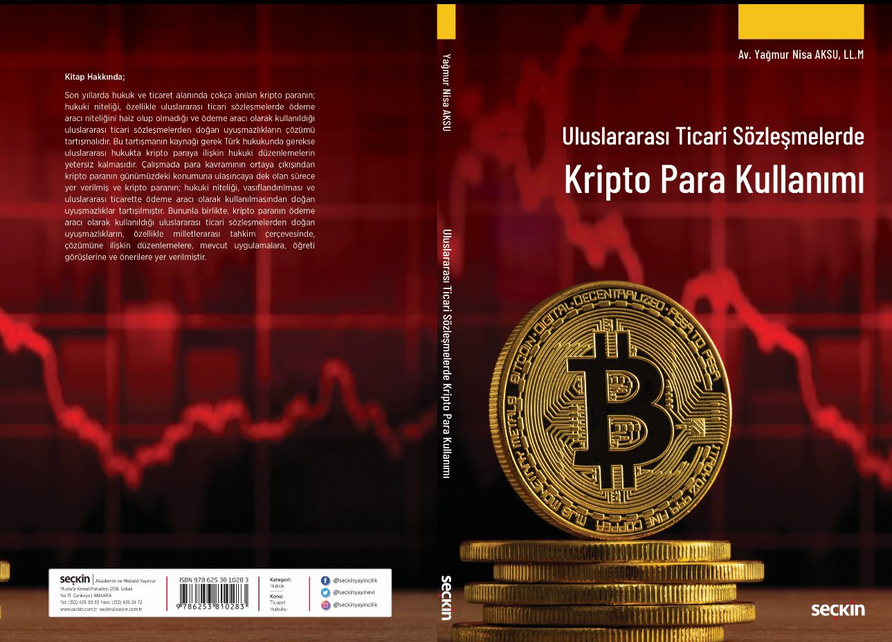 Uluslararası Ticari Sözleşmelerde Kripto Para Kullanımı kitabı Ocak 2026'da yayımlanacak